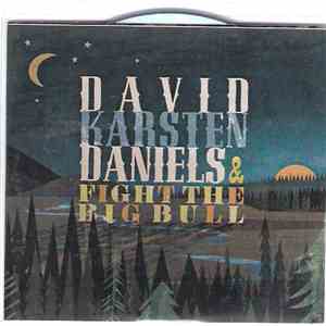David Karsten Daniels & Fight The Big Bull - Smoke FLAC
