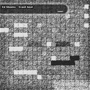 Ed Shooko - Crash Beat FLAC