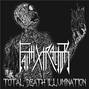 FaithXtractor - Total Death Illumination FLAC