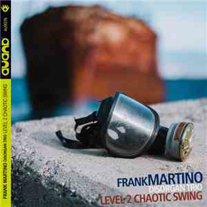 Frank Martino - Level 2 Chaotic Swing FLAC