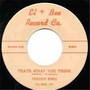 Freddy King - That's What You Think / Country Boy FLAC