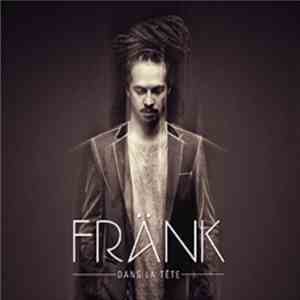 Fränk  - Dans La Tête FLAC