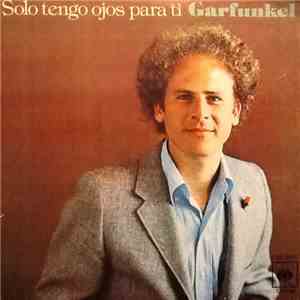 Garfunkel - Sólo Tengo Ojos Para Ti FLAC