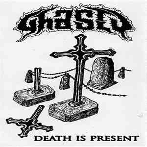 Ghastly  - Death Is Present FLAC