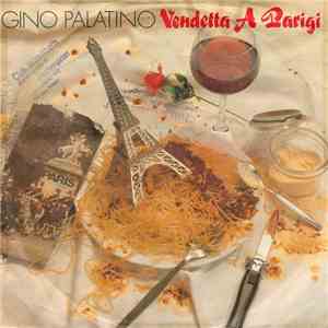 Gino Palatino - Vendetta A Parigi FLAC