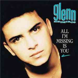 Glenn Medeiros - All I'm Missing Is You FLAC