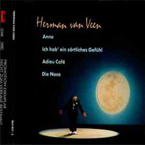 Herman van Veen - Anne / Ich Hab' Ein Zärtliches Gefühl / Adieu Café / Die Nase FLAC