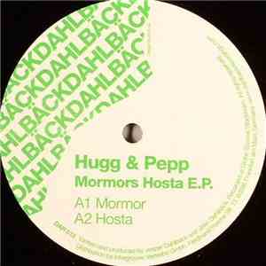 Hugg & Pepp - Mormors Hosta E.P. FLAC