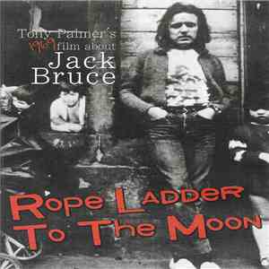 Jack Bruce - Rope Ladder To The Moon FLAC