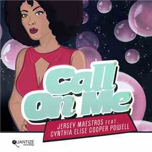 Jersey Maestros Feat. Cynthia Elise Cooper Powell - Call On Me FLAC