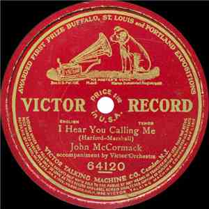 John McCormack  - I Hear You Calling Me FLAC