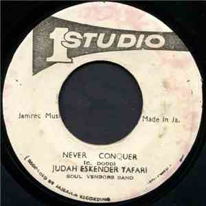 Judah Eskender Tafari - Never Conquer FLAC