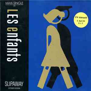 Les Enfants - Slipaway (Extended Version) FLAC