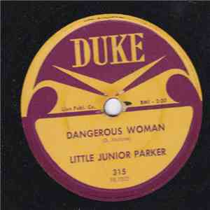 Little Junior Parker - Dangerous Woman / Belinda Marie FLAC
