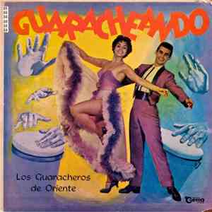 Los Guaracheros De Oriente - Guaracheando FLAC