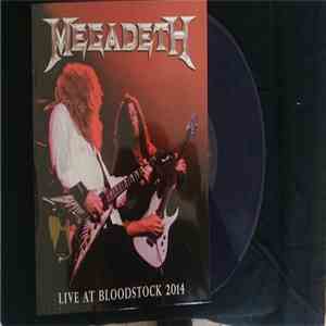 Megadeth - Live at Bloodstock 2014 FLAC