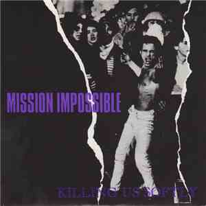 Mission Impossible  - Killing Us Softly FLAC