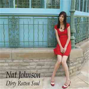 Nat Johnson - Dirty Rotten Soul FLAC