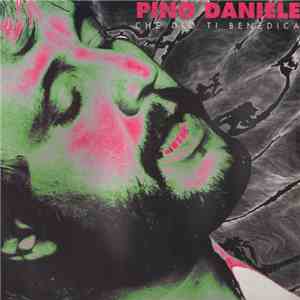 Pino Daniele - Che Dio Ti Benedica FLAC
