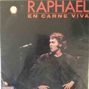 Raphael  - En Carne Viva FLAC