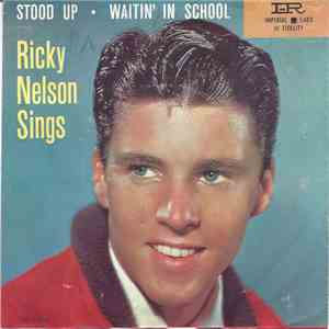 Ricky Nelson  - Stood Up / Waitin' In School FLAC
