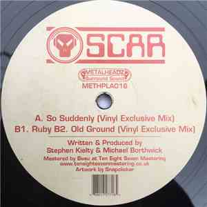 SCAR  - So Suddenly / Ruby / Old Ground FLAC