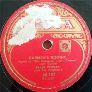 Spade Cooley And His Orchestra - Carmen's Boogie / One Sweet Letter From You FLAC