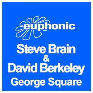 Steve Brian & David Berkeley - George Square FLAC