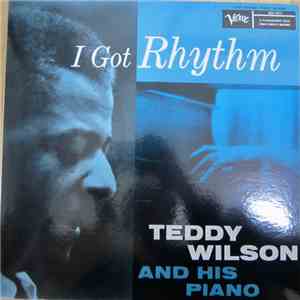 Teddy Wilson - I Got Rhythm FLAC