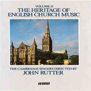 The Cambridge Singers Directed By John Rutter - The Heritage Of English Church Music, Volume II FLAC