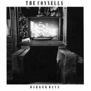 The Connells - Darker Days FLAC