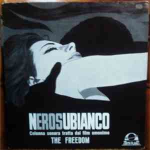 The Freedom - Nerosubianco FLAC