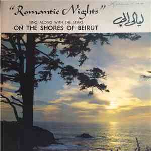Various - ليالي الحب = Romantic Nights: Sing Along with the Stars on the Shores of Beirut FLAC