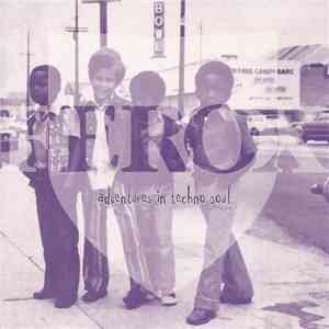 Various - Adventures In Techno Soul FLAC