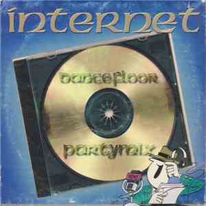 Various - Internet Dancefloor Partymix FLAC