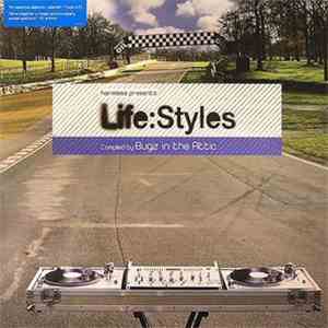 Various - Life:Styles (Compiled By Bugz In The Attic) FLAC