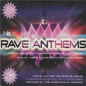Various - This Is... Rave Anthems FLAC
