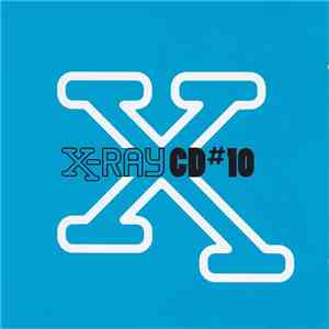 Various - X-Ray CD#10 FLAC