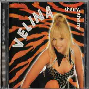 Velina - Sherry, Sherry FLAC