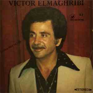 Victor Elmaghribi - Victor Elmaghribi, Lahla Izid Aktar FLAC
