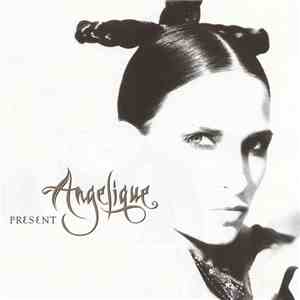 Angelique - Present FLAC