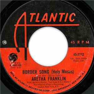 Aretha Franklin - Border Song (Holy Moses) FLAC