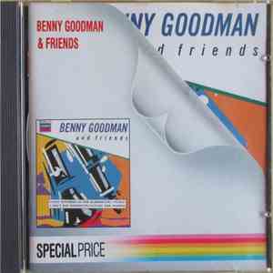 Benny Goodman & Friends - Benny Goodman & Friends FLAC