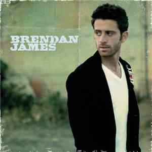 Brendan James - Brendan James (Bonus Track Version) FLAC