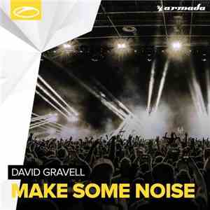 David Gravell - Make Some Noise FLAC