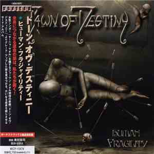 Dawn Of Destiny - Human Fragility FLAC