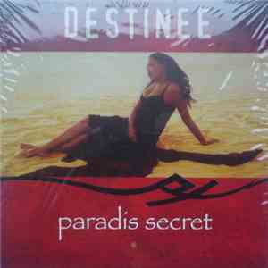 Destinée - Paradis Secret FLAC