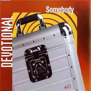 Devotional - Somebody FLAC