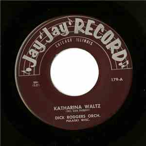 Dick Rodgers Orch. - Katharina Waltz / Country Boy Polka FLAC