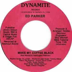 Ed Parker  - Make My Coffee Black / I Loved Him Like A Brother FLAC